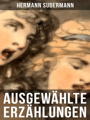 cover image of Ausgewählte Erzählungen von Hermann Sudermann